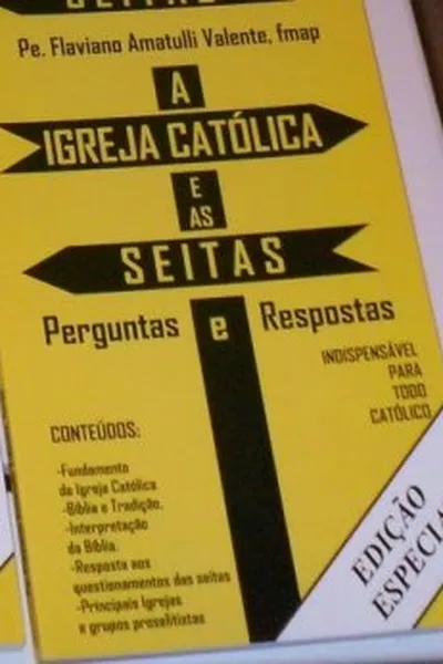 Cover of A Igreja Católica e as Seitas