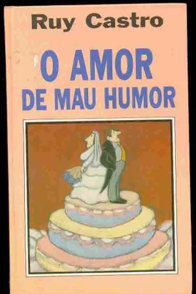 Cover of O Amor de Mau Humor