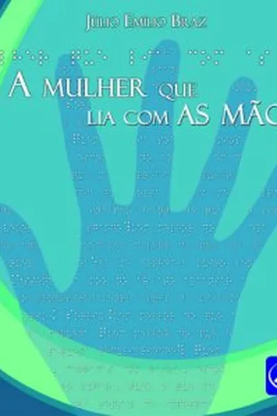 Cover of A mulher que lia com as mãos