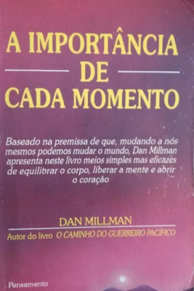 Cover of A IMPORTÂNCIA DE CADA MOMENTO