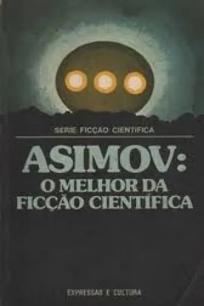 Cover of Asimov: O Melhor da Ficção Científica