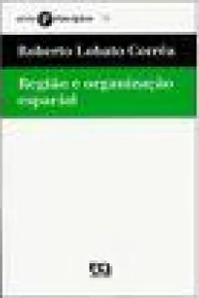 Cover of Região e organização espacial