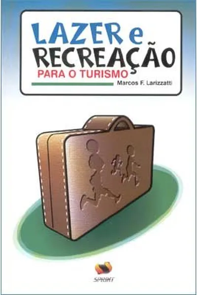 Cover of Lazer e Recreação: para o Turismo
