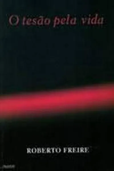 Cover of O Tesão Pela Vida