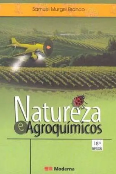 Cover of Natureza e Agroquímicos