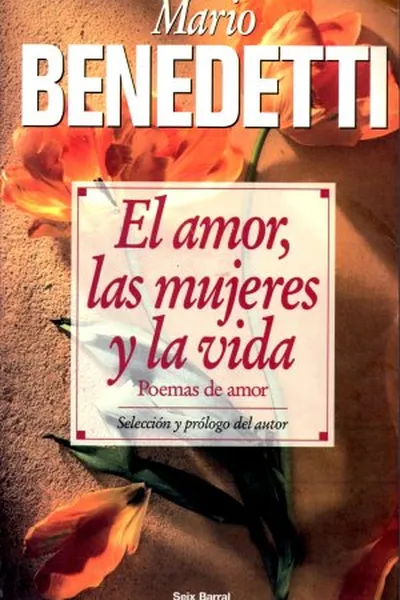 Cover of El amor, las mujeres y la vida