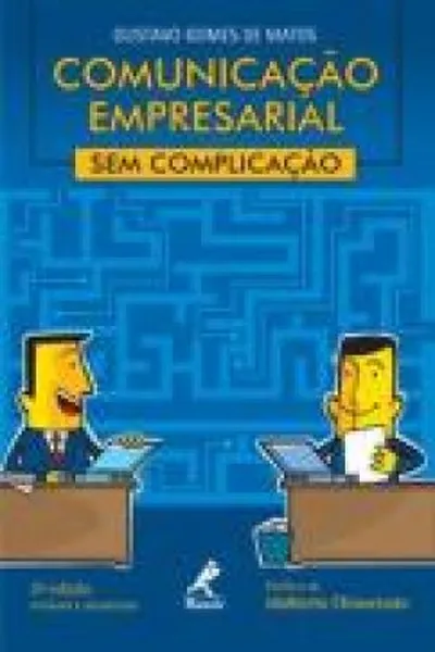 Cover of Comunicação empresarial sem complicação
