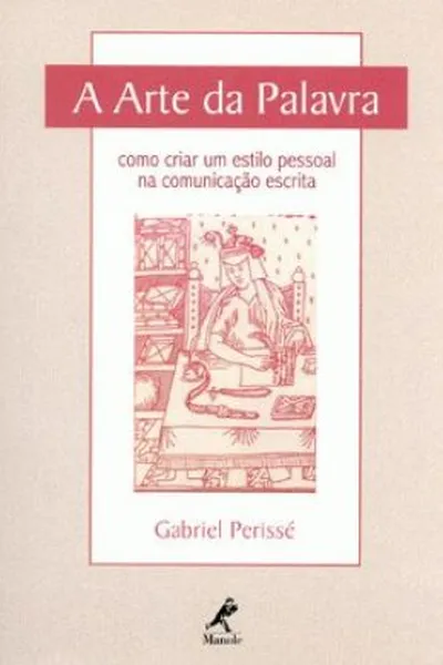 Cover of A Arte da Palavra