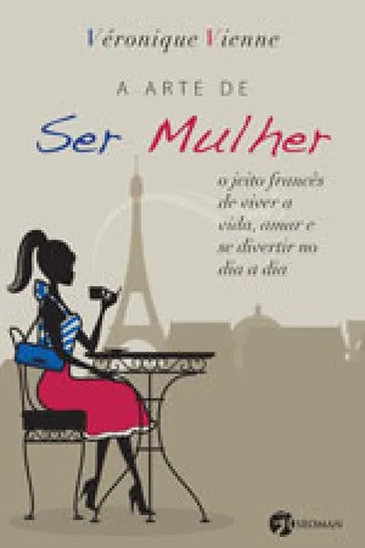 Cover of A Arte de Ser Mulher