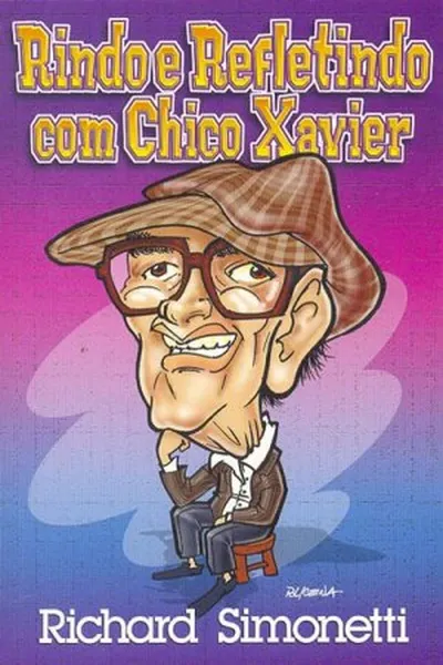 Cover of Rindo e Refletindo com Chico Xavier