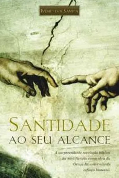 Cover of Santidade Ao Seu Alcance