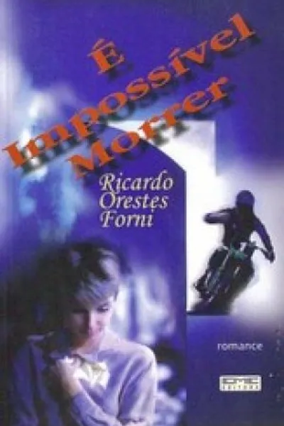 Cover of É Impossível Morrer