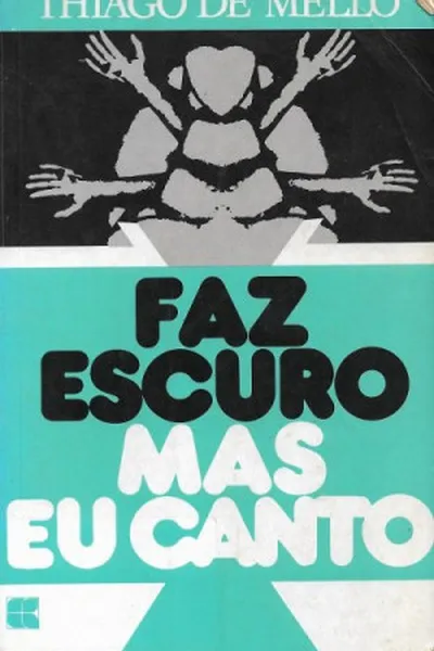 Cover of Faz escuro mas eu canto