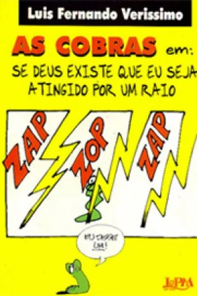 Cover of As Cobras em Se Deus existe que eu seja atingido por um raio