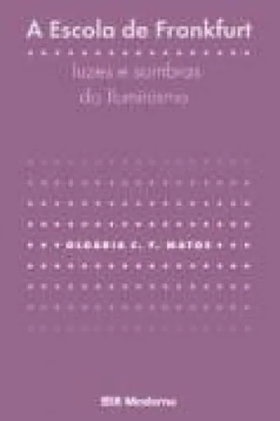 Cover of A Escola de Frankfurt