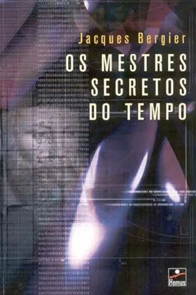 Cover of Os Mestres Secretos do Tempo