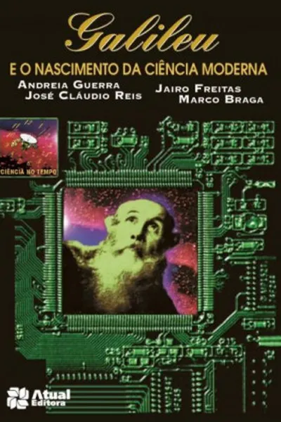 Cover of Galileu e o Nascimento da Ciência Moderna