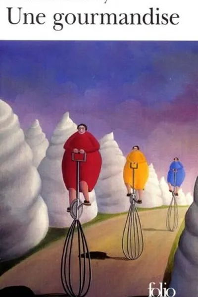 Cover of Une gourmandise