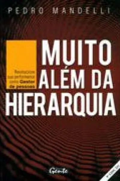 Cover of Muito Além da Hierarquia