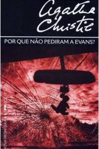 Cover of Por que Não Pediram a Evans?