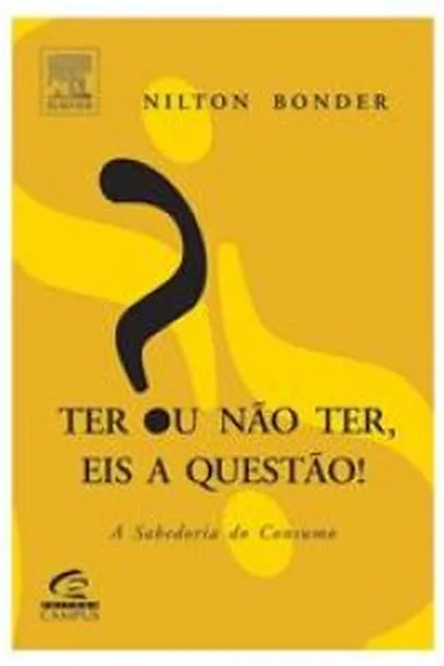Cover of Ter ou não ter, eis a questão!