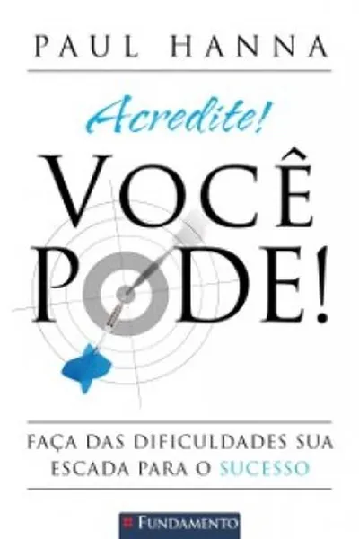 Cover of Acredite! Você Pode!