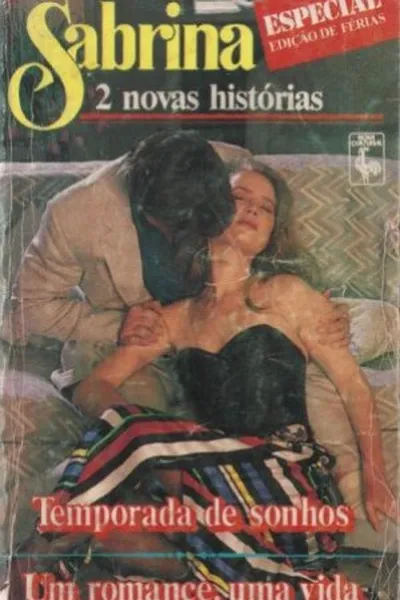 Cover of Temporada de Sonhos /Um Romance, Uma Vida