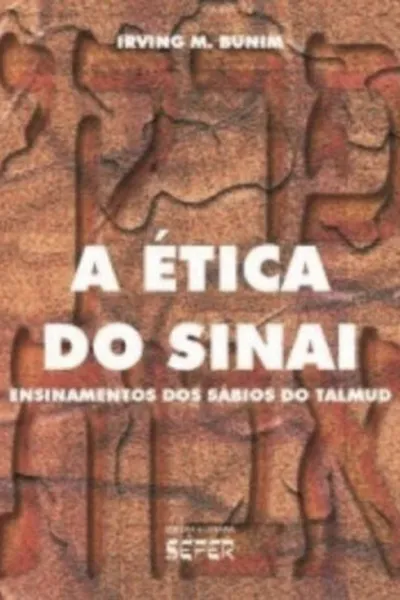 Cover of A Ética do Sinai - Pirkê Avot