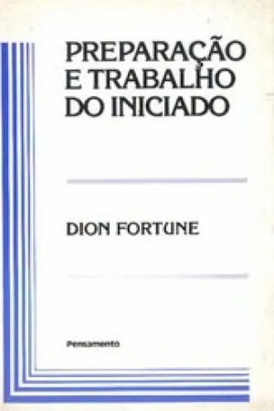 Cover of Preparação e Trabalho do Iniciado