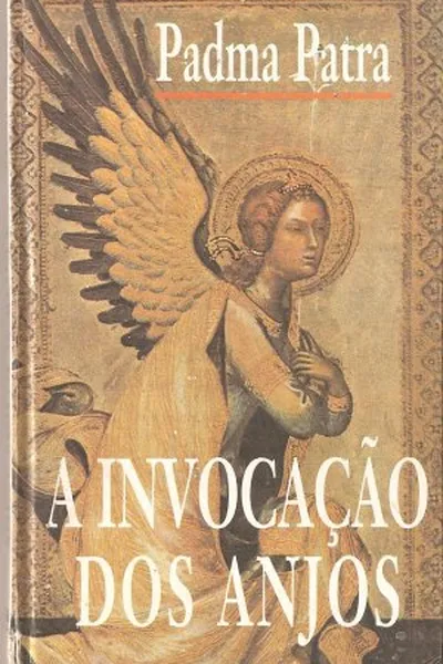 Cover of A Invocação dos Anjos