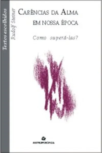 Cover of Carências da alma em nossa época