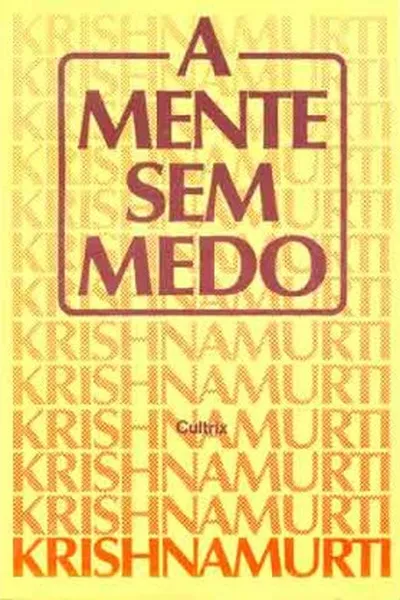 Cover of A MENTE SEM MEDO