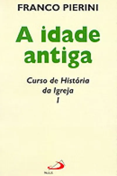 Cover of A Idade antiga