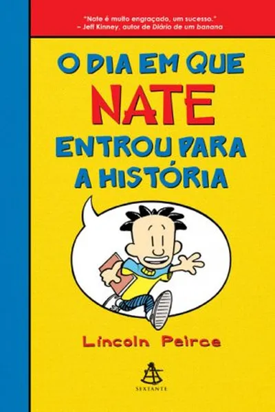 Cover of O Dia em que Nate Entrou Para a História