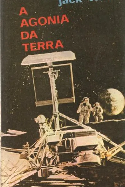 Cover of A Agonia da Terra