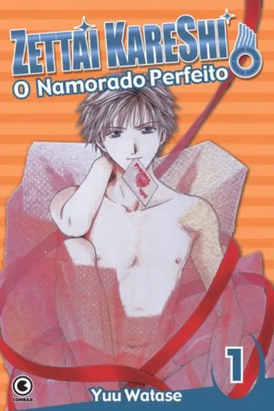 Cover of Zettai Kareshi - O Namorado Perfeito #1