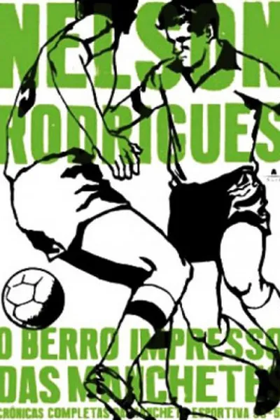 Cover of O Berro Impresso das Manchetes