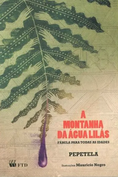 Cover of A Montanha da Água Lilás