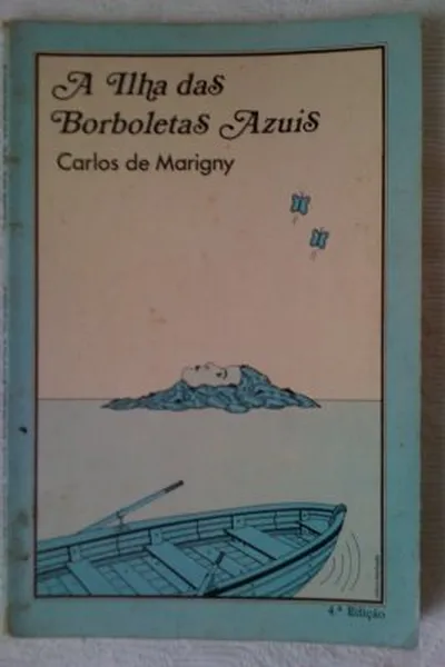 Cover of A ilha das borboletas azuis