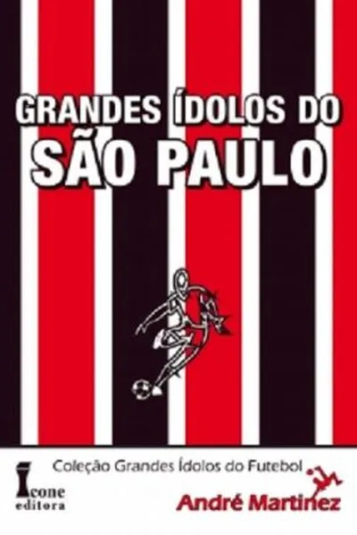 Cover of Grandes ídolos do São Paulo