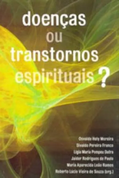 Cover of doenças ou transtornos espirituais?