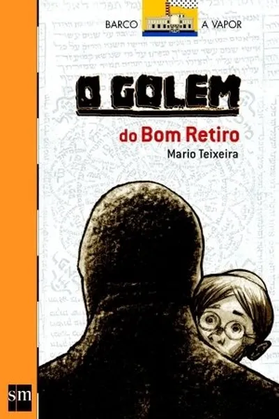 Cover of O Golem do Bom Retiro