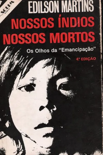 Cover of NOSSOS ÍNDIOS NOSSOS MORTOS