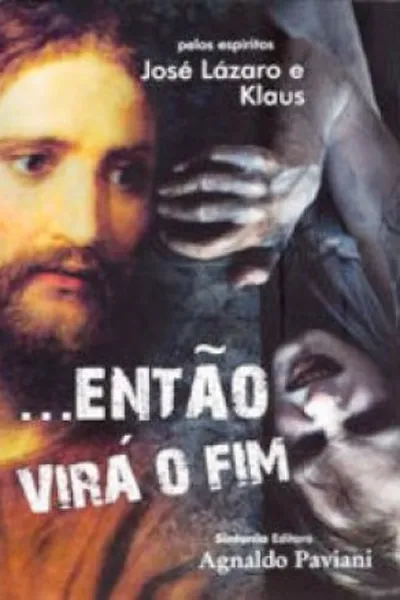 Cover of ...Então Virá o Fim