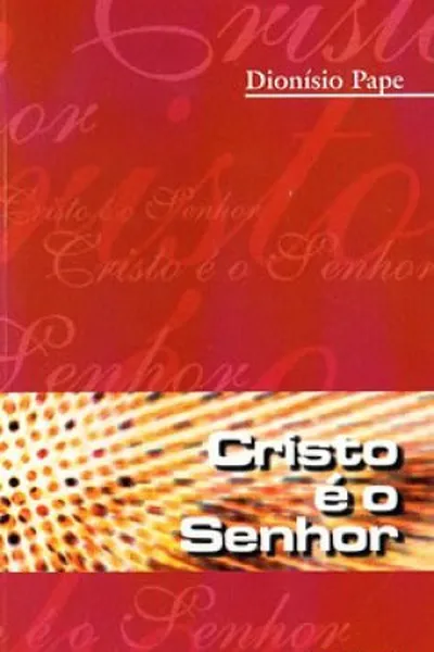 Cover of Cristo é o Senhor