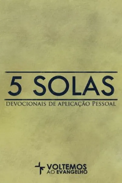 Cover of 5 Solas: Devocionais de Aplicação Pessoal