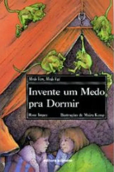 Cover of Invente um medo para dormir