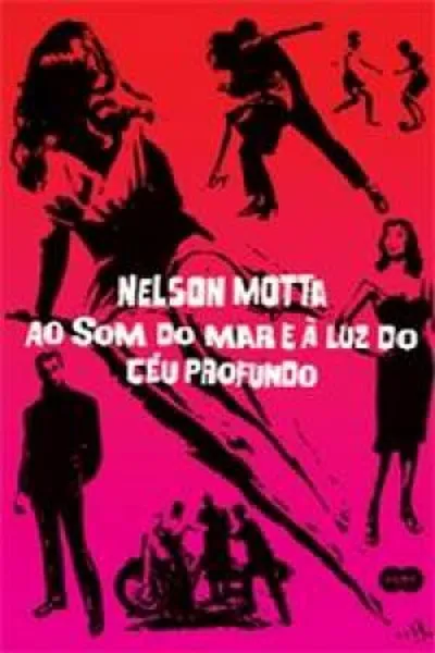 Cover of Ao Som do Mar e à Luz do Céu Profundo