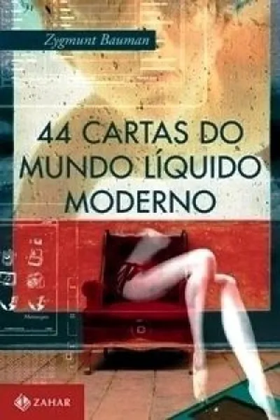 Cover of 44 Cartas do Mundo Líquido Moderno