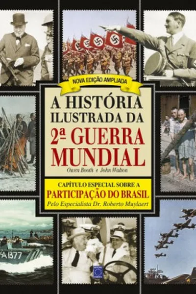 Cover of A história ilustrada da 2ª Guerra Mundial